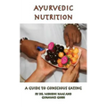 Ayurvedic Nutrition