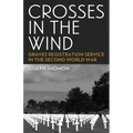 Crosses In The Wind: Graves Registration Service in the Second World War