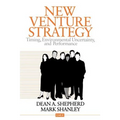 New Venture Strategy: Timing, Environmental Uncertainty, and Performance