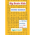 Big Brain Kids Word Search, Ages 6 to 8