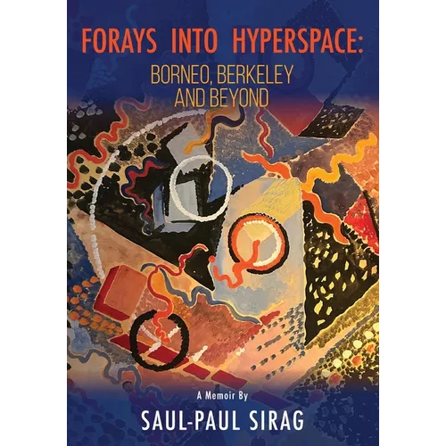 Forays into Hyperspace: From Borneo to Berkeley and Beyond