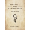 Security Risk Management Aide-Mémoire: (Srmam)