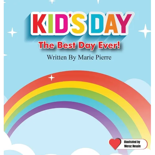 Kid's Day: The Best Day Ever