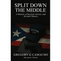 Split Down The Middle: A Memoir of Survival, Secrets, and Second Chances