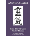 Reiki Third Degree Master Manual: The Didactic Dimension Of The Universal Life Force