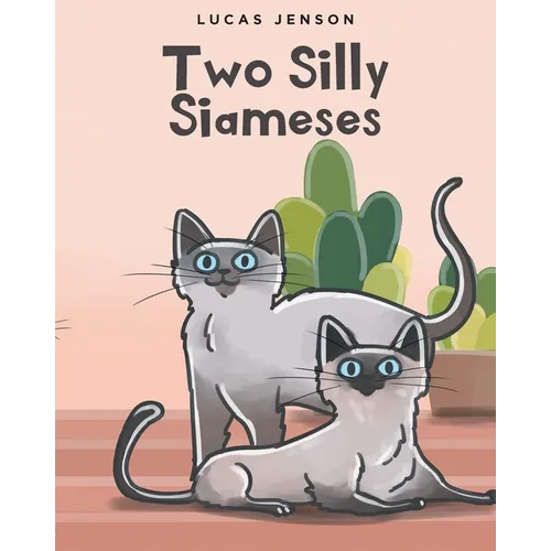Two Silly Siameses