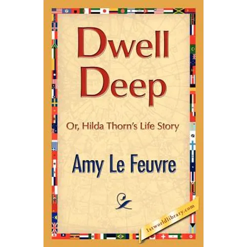 Dwell Deep