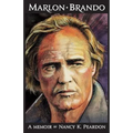 Marlon Brando: A Memoir