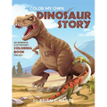Color My Own Dinosaur Story: An Immersive, Customizable Coloring Book for Kids (That Rhymes!)