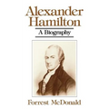 Alexander Hamilton: A Biography