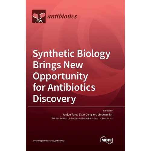 Synthetic Biology Brings New Opportunity for Antibiotics Discovery