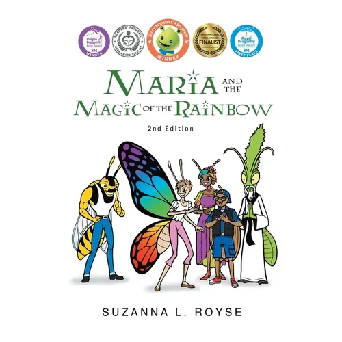 Maria and the Magic of the Rainbow: 2nd Edition