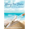 Along the Shore: Strategies for Living with Grief
