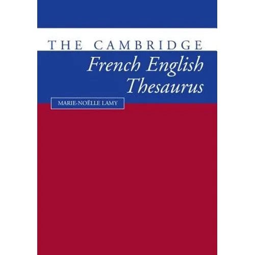 The Cambridge French-English Thesaurus