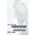 The Mastery of Submission