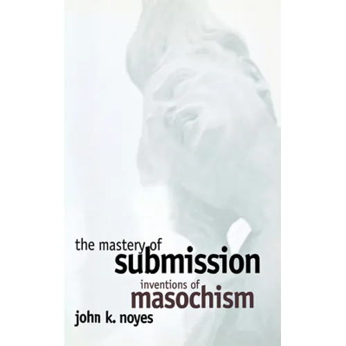 The Mastery of Submission