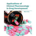 Applications of Clinical Pharmacology in Drug Development