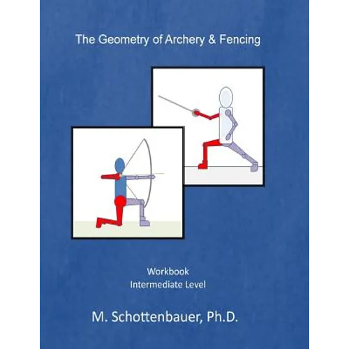 The Geometry of Archery & Fencing