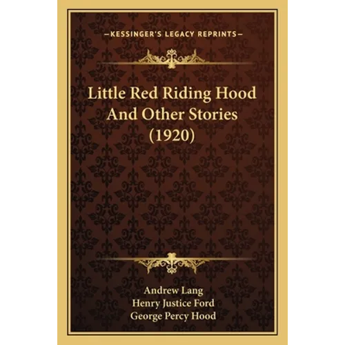 Little Red Riding Hood And Other Stories (1920)