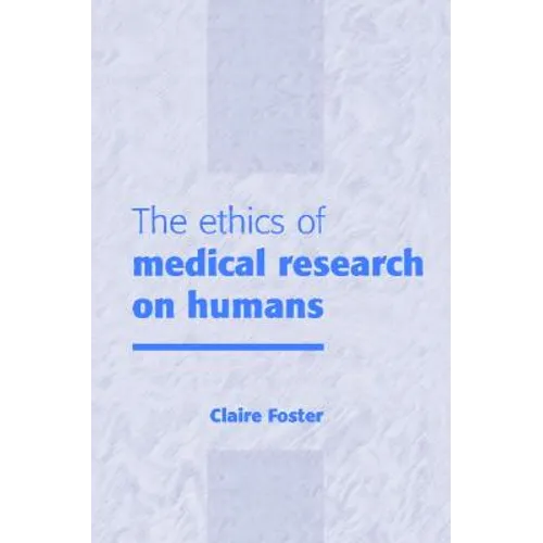 Ethics of Medical Research Humans
