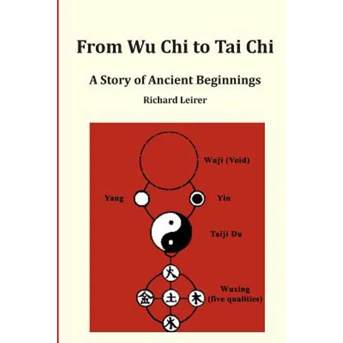 From Wu Chi to Tai Chi: A Story of Ancient Beginnings