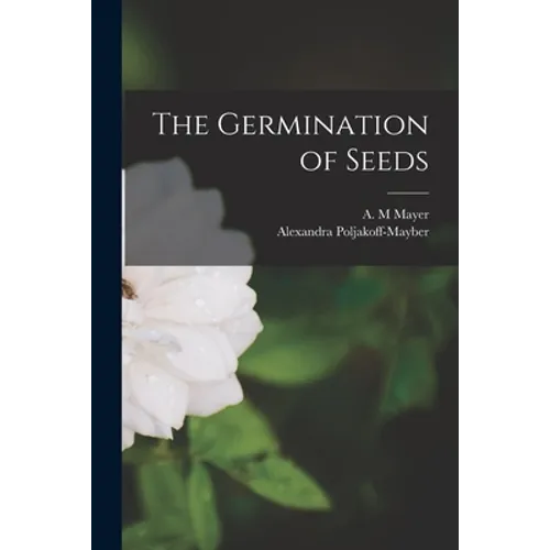 The Germination of Seeds