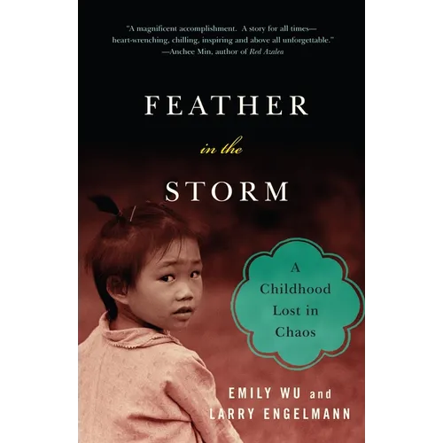 Feather in the Storm: A Childhood Lost in Chaos