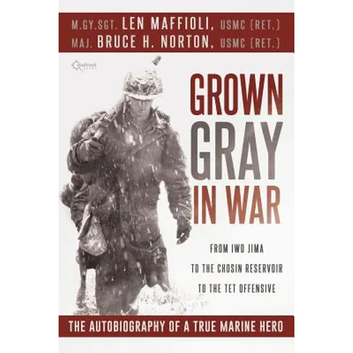 Grown Gray in War