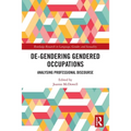 De-Gendering Gendered Occupations: Analysing Professional Discourse