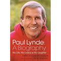 Paul Lynde: A Biography - His Life, His Love(s) and His Laughter