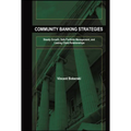 Community Banking Strategies: Steady Growth, Safe Portfolio Management, and Lasting Client Relationships