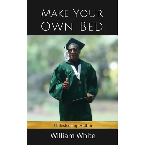 Make Your Own Bed