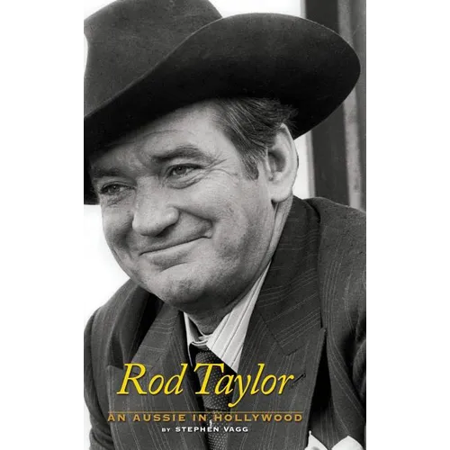 Rod Taylor: An Aussie in Hollywood