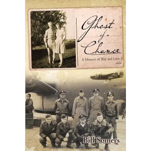 Ghost of a Chance: A Memoir of War and Love