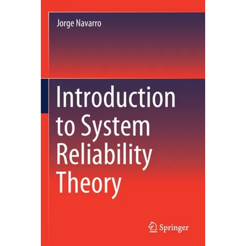 Introduction to System Reliability Theory