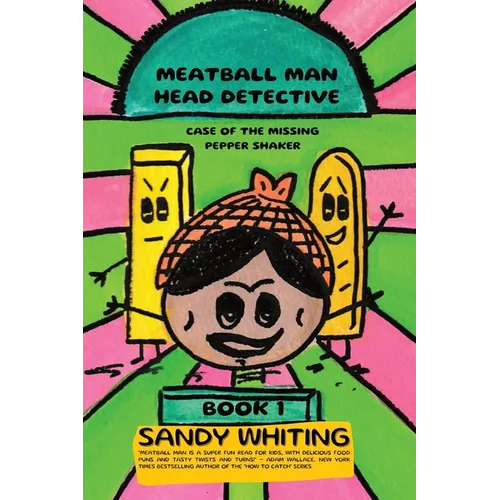 Meatball Man Head Detective: Case of the Missing Pepper Shaker