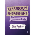 Classroom Engagement: The Unwritten Code