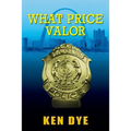 What Price Valor