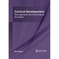 Cortical Development: Neurogenesis and Neurological Disorders