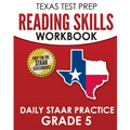 TEXAS TEST PREP Reading Skills Workbook Daily STAAR Practice Grade 5: Preparation for the STAAR Reading Tests