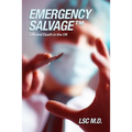 Emergency SalvageTM: Life and Death in the OR