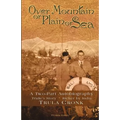 Over Mountain or Plain or Sea