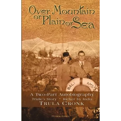 Over Mountain or Plain or Sea