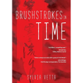 Brushstrokes in Time