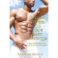 Optimal Guide To Your Best Physique: Raw Truth Behind Nutrition & Training