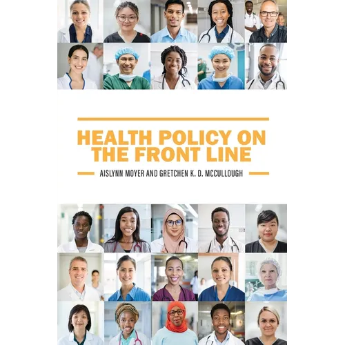 Health Policy on the Front Line