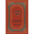 The Power of Love: A Transformed Heart Changes the World