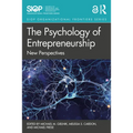 The Psychology of Entrepreneurship: New Perspectives
