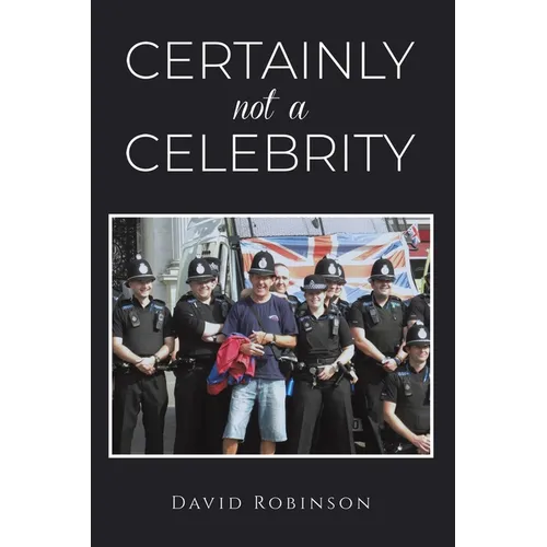 Certainly Not a Celebrity