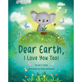 Dear Earth, I Love You Too!